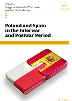 Poland and Spain in the Interwar and Postwar Period