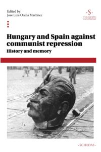 Hungary and Spain Against Communist Repression: History and Memory